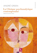 Clinique psychanalytique contemporaine (La)